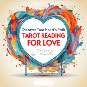 Read more about the article Discover Your Heart’s Path: Tarot Reading for Love
